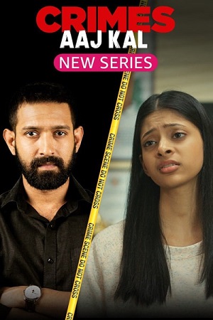 Download Crimes Aaj Kal (Season 1) Hindi Amazon miniTV Complete Web Series WEB-DL