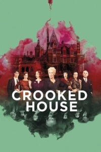 Download  Crooked House (2017) BluRay Dual Audio [Hindi (ORG 5.1) - English] 480p [400MB] | 720p [900MB] | 1080p [2.2GB]