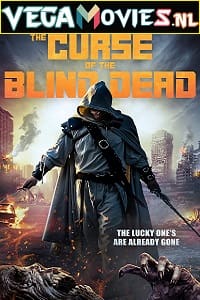 Download  Curse of The Blind Dead (2020) Dual Audio {Hindi-English} 480p [300MB] | 720p [850MB] | 1080p [1.5GB]