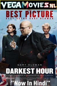 Download Darkest Hour (2017) Dual Audio (Hindi-English)