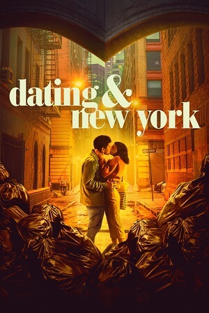 Download Dating & New York (2021) WEB-DL Dual Audio (Hindi-English) Full-Movie