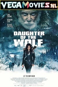 Download  Daughter of the Wolf (2019) Dual Audio {Hindi-English} 480p [300MB] | 720p [900MB] | 1080p [1.8GB]