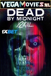 Download Dead by Midnight (Y2Kill) (2022) Hindi Full Movie WEB-DL