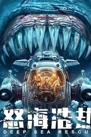 Download Deep Sea Rescue (2023) WEB-DL Dual Audio (Hindi-English) Full-Movie