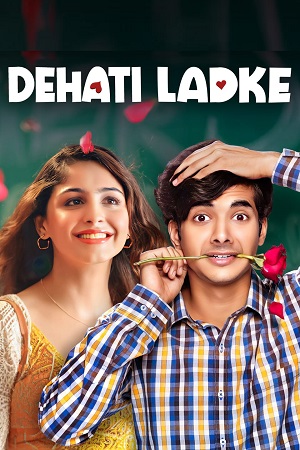 Download  Dehati Ladke (Season 1 – 2) Amazon MiniTv Complete Hindi WEB-Series 480p | 720p | 1080p WEB-DL