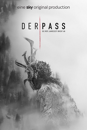 Download  Der Pass [Pagan Peak] (Season 1 – 2) Dual Audio [Hindi - English] Complete Netflix Web Series 720p [200MB] WEB-DL