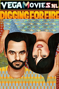 Download Digging for Fire (2015) Dual Audio WeB-DL