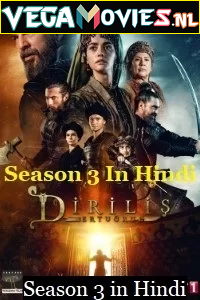 Download Dirilis: Ertugrul (Season 3) Hindi Dubbed Turkish Drama Series HDRip