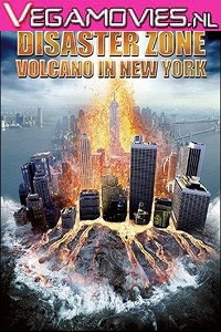 Download Disaster Zone: Volcano in New York (2006) Dual Audio (Hindi-English)