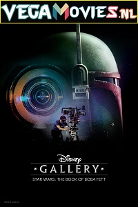 Download Disney Gallery: Star Wars: The Book of Boba Fett (2022) Season 1 WEB-DL