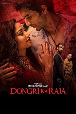 Download  Dongari ka Raja (2016) HDRip Hindi Full Movie 480p [350MB] | 720p [1.2GB] | 1080p [3.5GB]