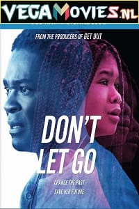 Download  Dont Let Go (2019) Dual Audio {Hindi-English} 480p [350MB] | 720p [850MB] | 1080p [1.7GB]