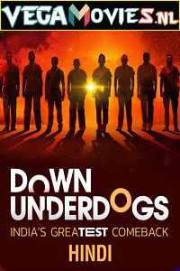 Download Down Underdogs (2022) Season 1 Complete Hindi WEB Series HDRip