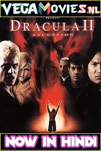 Download Dracula 2: Ascension (2003) Dual Audio (Hindi-English)