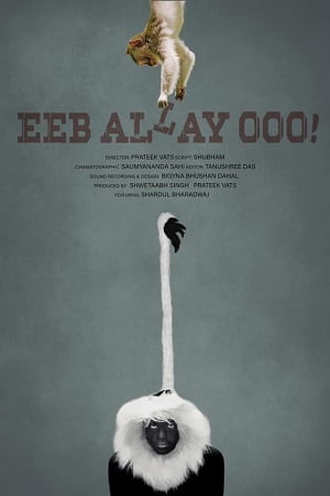 Download Eeb Allay Ooo! (2020) Hindi Full Movie WEB-DL