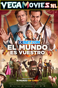 Download El Mundo Es Vuestro (2022) Hindi Full Movie CAMRip