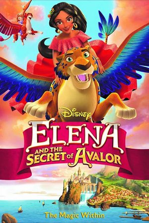 Download  Elena and the Secret of Avalor (2016) Dual Audio {Hindi-English} 480p [220MB] | 720p [500MB] BluRay