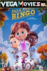 Download  Ella Bella Bingo (2020) Dual Audio {Hindi-English} 480p [300MB] | 720p [700MB] | 1080p [1.9GB]