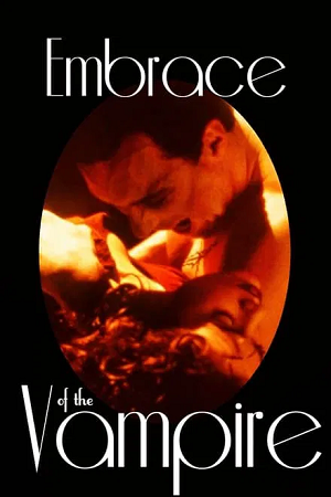 Download  [18-] Embrace of the Vampire (1995) Unrated-BluRayDual Audio {Hindi-English} 480p [310MB] | 720p [900MB] | 1080p [2GB]