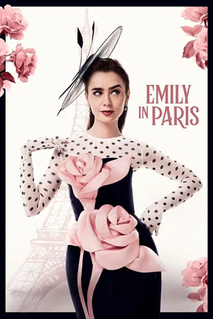 Download Emily in Paris (2024) Season 4 Part 1 Dual Audio (Hindi-English) & NetFlix WEB-DL