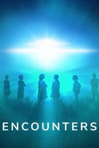 Download Encounters (2023) Season 1 Dual Audio (Hindi-English) WEB-DL