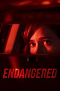 Download  Endangered (2020) Dual Audio [Hindi - English] WeB-DL 480p [300MB] | 720p [800MB] | 1080p [1.8GB]