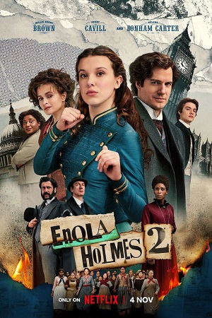 Download  Enola Holmes 2 – Netflix Original (2022) WEB-DL Hindi – English [DDP 5.1] 480p [500MB] | 720p [1.4GB] | 1080p [3GB]