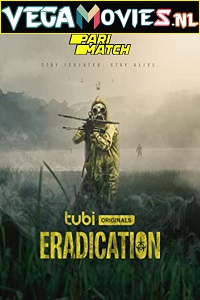 Download Eradication (2022) Hindi Voice Over Full Movie WEB-DL