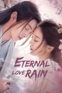 Download Eternal Love Rain (Season 1 – Episode 1-10 Added) Hindi-Dubbed (ORG) All Episodes WEB-DL