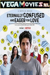 Download  Eternally Confused and Eager for Love – Netflix Original (2022) Season 1 Dual Audio {Hindi-English} 480p | 720p | 1080p WEB-DL