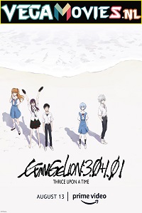 Download Evangelion: 3.0+1.01 Thrice Upon a Time (2021) Dual Audio (Hindi-English)