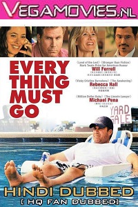 Download Everything Must Go (2010) Dual Audio (Hindi-English)