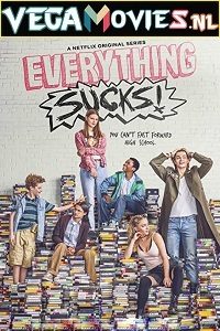 Download Everything Sucks! (Season 1) (English With Subtitles) Netflix Series WEB-DL