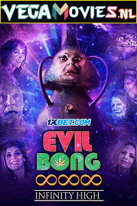 Download  Evil Bong 888: Infinity High (2022) Hindi [Voice Over] Full Movie WEB-DL 720p [1GB]