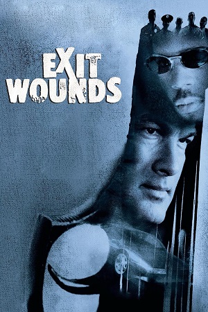 Download  Exit Wounds (2001) Dual Audio [Hindi - English] WeB-DL 480p [400MB] | 720p [1GB] | 1080p [2.1GB]