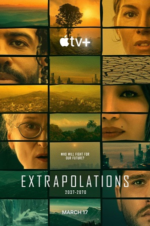 Download Extrapolations (2023) Season 1 Apple Original English WEB Series WEB-DL