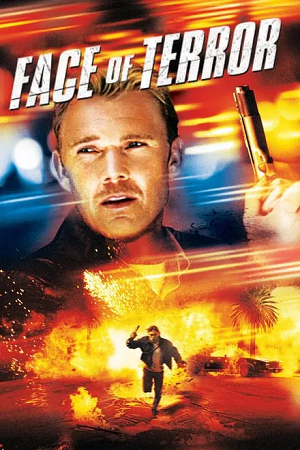 Download Face of Terror (2004) DvDRip-HD Dual Audio (Hindi-English)