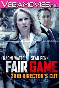 Download  Fair Game (2010) Full Movie {English With Subtitles} 480p [550MB] | 720p [850MB]