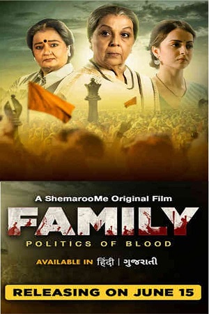 Download  Family Politics of Blood (2023) Dual Audio [Hindi - Gujarati] WEB-DL 480p [570MB] | 720p [1.4GB] | 1080p [3GB]