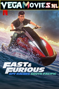 Download Fast and Furious: Spy Racers (2021) Season 5 Dual Audio (Hindi-English) Complete Netflix WEB Series HDRip