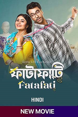 Download Fatafati (2023) Hindi Full Movie SONYLIV WEB-DL