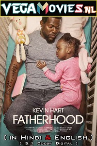 Download Fatherhood (2021) Dual Audio (Hindi-English)