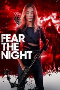  Fear the Night (2023) Dual Audio [Hindi - English] BluRay 480p [300MB] | 720p [850MB] | 1080p [2GB]