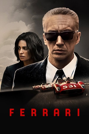  Ferrari (2023) WEB-DL Dual Audio {Hindi-English} Full-Movie 480p [550MB] | 720p [1.2GB] | 1080p [2.7GB]