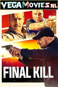 Download Final Kill (2020) Dual Audio (Hindi-English)