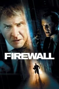 Download Firewall (2006) Dual Audio (Hindi-English)