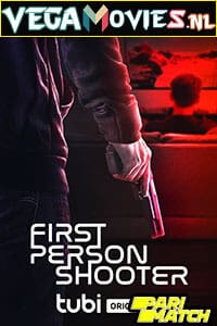  First Person Shooter (2022) Hindi [Voice Over] Full Movie WeB-DL 720p [822MB]