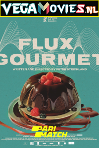  Flux Gourmet (2022) Hindi Voice Over Full Movie WEB-DL 720p [1GB]