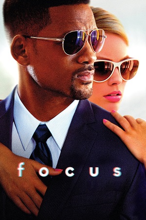  Focus (2015) Dual Audio [Hindi - English] BluRay 480p [420MB] | 720p [1GB] | 1080p [2.2GB]