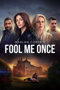  FOOL ME ONCE – Netflix Original (2024) Season 1 Complete Dual-Audio {Hindi-English} 480p | 720p | 1080p WEB-DL